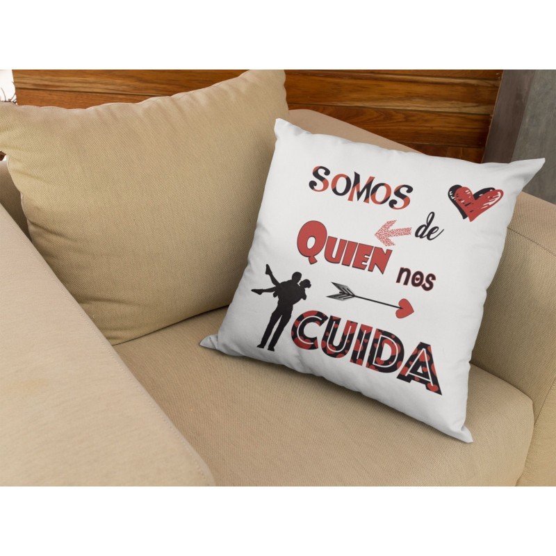 COJÍN SOMOS DE QUIÉN NOS CUIDA