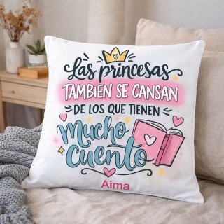 COJÍN LAS PRINCESAS TAMBIÉN SE CANSAN