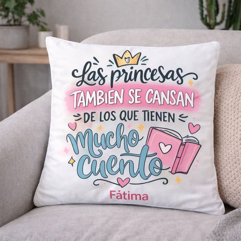 COJÍN LAS PRINCESAS TAMBIÉN SE CANSAN