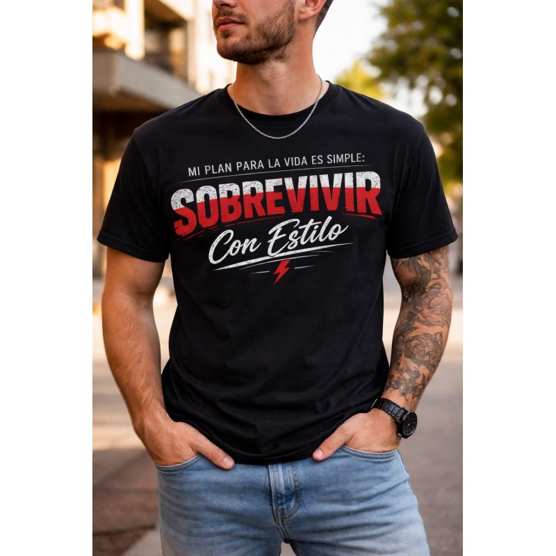 CAMISETA SOBREVIVIR CON ESTILO