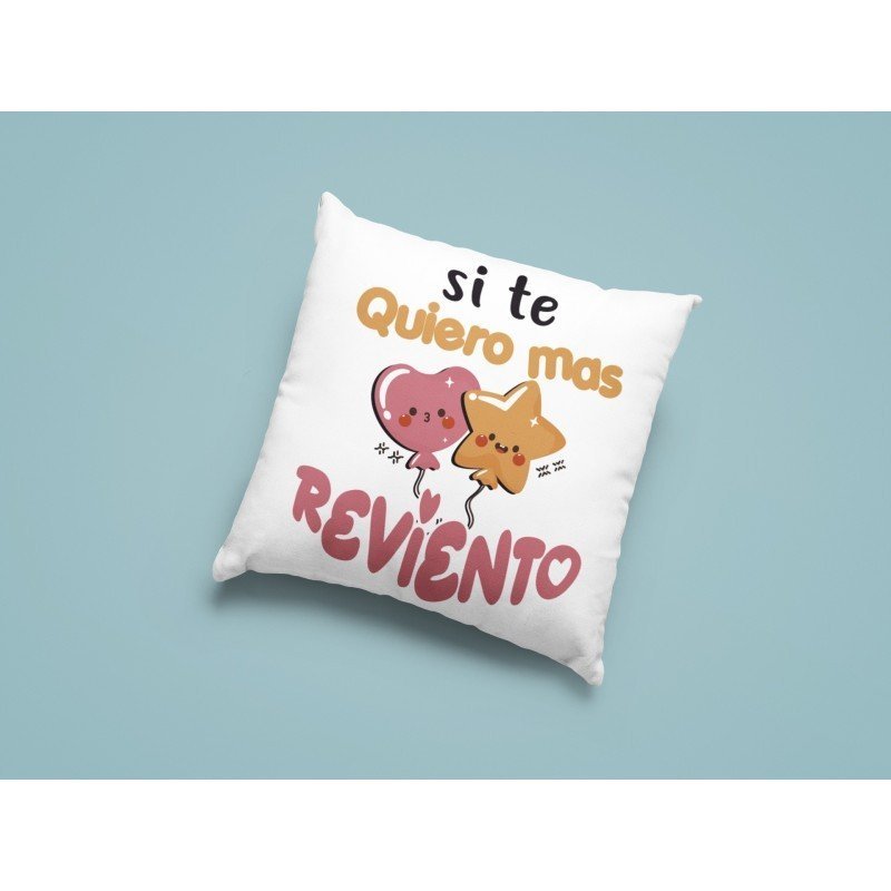 COJÍN SI TE QUIERO MAS…