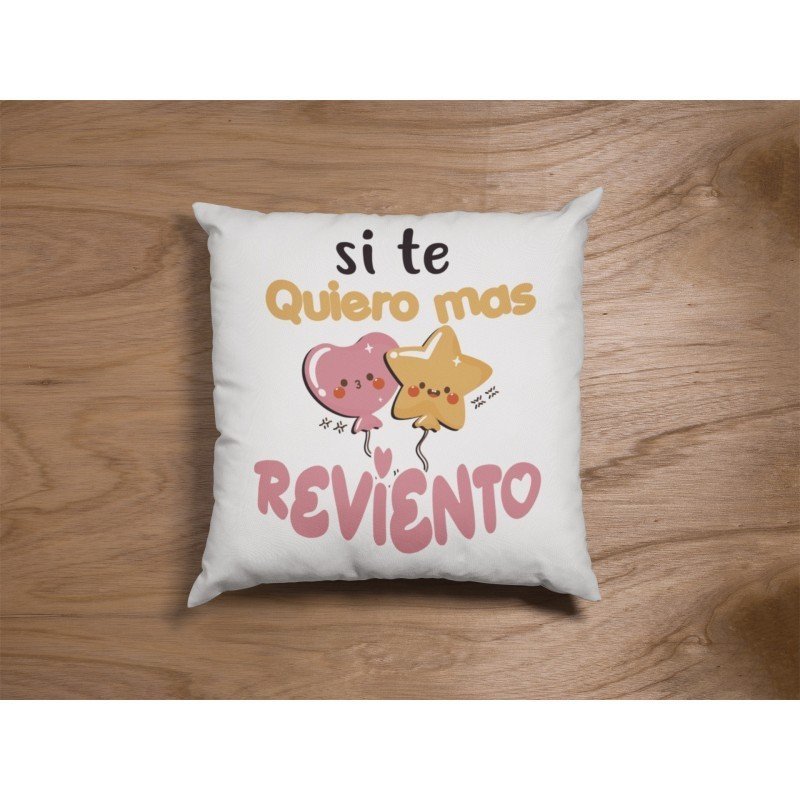 COJÍN SI TE QUIERO MAS…