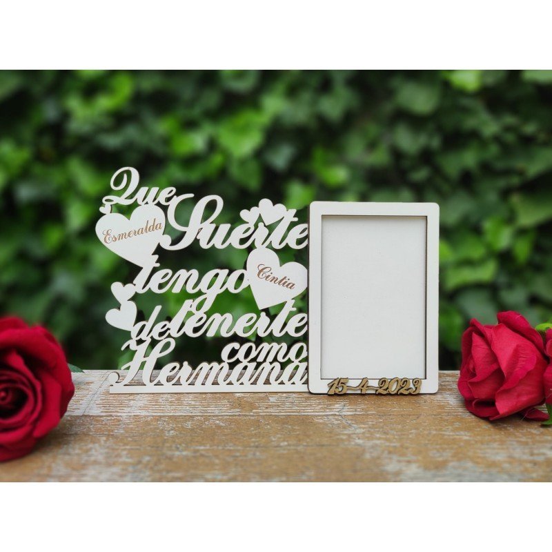 PORTA FOTOS QUE SUERTE HERMANA