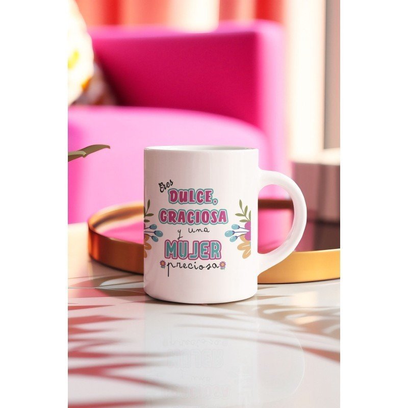 TAZA DULCE Y GRACIOSA