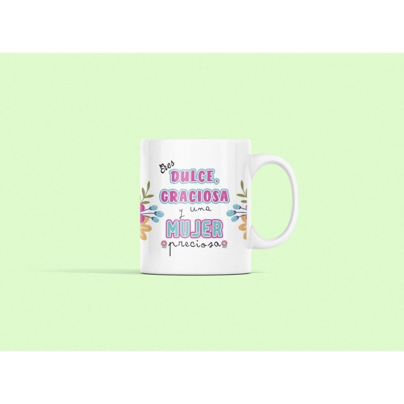 TAZA DULCE Y GRACIOSA