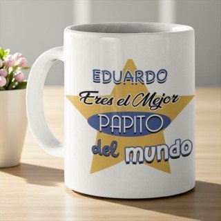 TAZA ERES EL MEJOR PAPITO DEL MUNDO